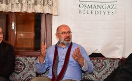 Osmangazi Belediyesi’nden Somuncu Baba Evi’nde Manevi Buluşma
